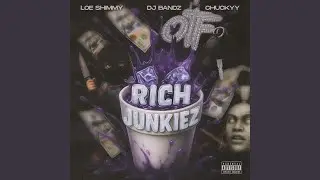 Rich Junkiez (feat. Chuckyy & Loe Shimmy)