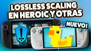 New! LOSSLESS SCALING on HEROIC Games Launcher - SteamOS 🐥 Deck & Legion Go & ROG Ally