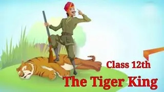 The Tiger King Class 12th | Important MCQ.