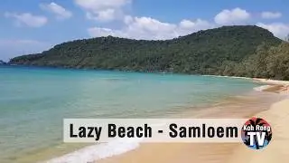 KohRong Samloem / Lazy Beach / Cambodia