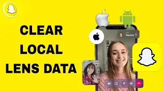 How To Clear Local Lens Data On Snapchat App