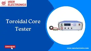Toroidal Core Tester Demo by Veer Electronics