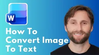 How to Convert an Image into Text in Microsoft Word [Full Guide 2026]