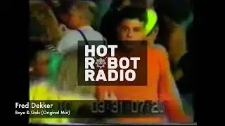 Fred Dekker - Boyz & Gals Original Mix