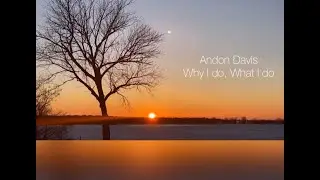 Why I Do, What I Do by Andon Davis