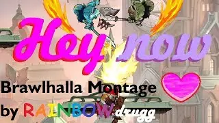 Hey Now - Brawlhalla Valentine's Day Montage