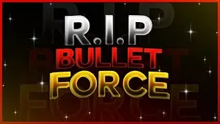 Reasons Why Bullet Force Died | Bullet Force | Dark Alpha