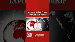 Bihar Voter List Scam: Lakhs of Fake & Duplicate Entries Exposed