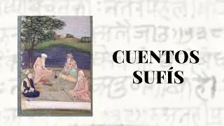 3 Cuentos Suf&iacute;s