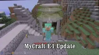 MyCraft E4 Update