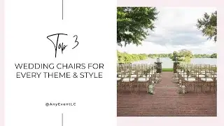 Top 3 Wedding Chairs for Every Theme & Style | Any Event Linen & Chair Rental