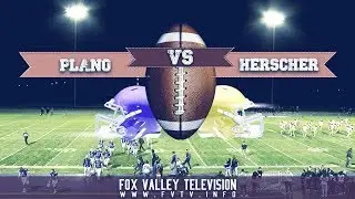 High School Football Plano vs Herscher  2017