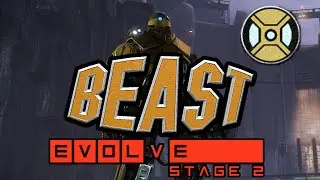 Evolve Stage 2 | Character Changes | Buckets A Beast!