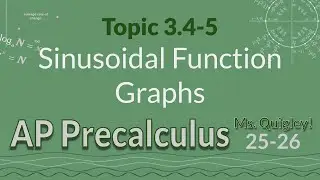 3.4-5 Sine and Cosine Function Graphs