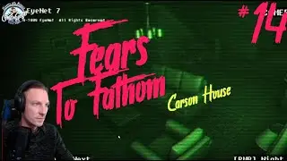 Fears To Fathom - Carson House #14 / Indie Horror / Lets Play / Deutsch / German / Facecam
