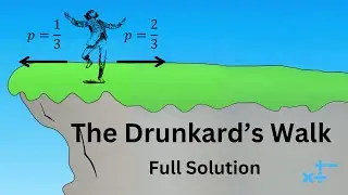 The Drunkard's Walk - Full Solution - Tricky Probability Maths Problem