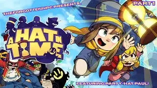 Here We Go! | Hat In Time Playthrough Part 1 | Feat. @Party_Hat_Paul
