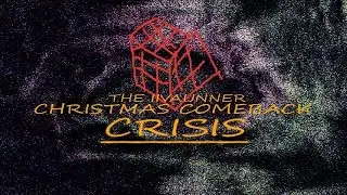 Prologue (Beta Mix) - The IivaUnner Christmas Comeback Crisis
