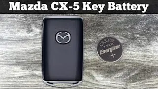 Как заменить батарейку в брелке дистанционного управления Mazda CX-5 2020-2024 своими руками.