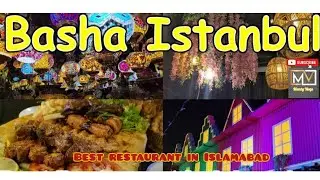 Turkish Restaurant/ Basha Istanbul F-7 Islamabad for best Turkish food.