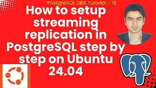 How to setup streaming replication in PostgreSQL step by step on Ubuntu 24.04 #postgresql #replica