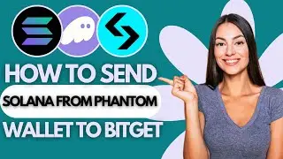 How to Send Solana from Phantom Wallet to Bitget (2025)