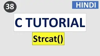 strcat() function in c language | #38 C Programming tutorial in HINDI