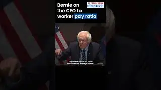 Bernie Sanders on the CEO to worker pay ratio