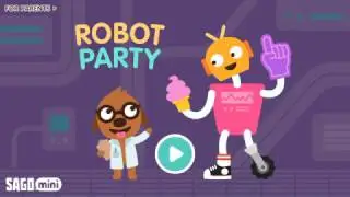 Sago Mini Robot Party. Играет Марина Андреевна
