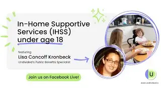 In-Home Supportive Services under Age 18 | Undivided Conversations