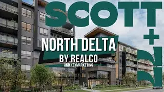 Scott + 77 by REALCO | North Delta Pre-Sale | Surrey Pre-Sale