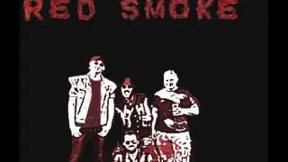 Red Smoke-Drop Dead (Orginal Song)