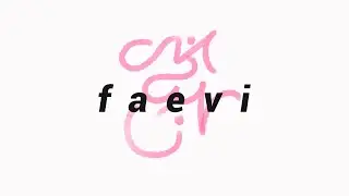 faevi - conlang calligraphy script for english showcase