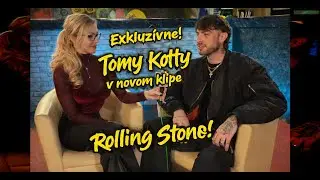 Tomy Kotty exkluzívne odhaľuje Rolling Stone