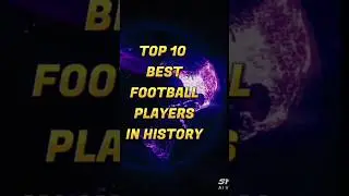 Top 10 best footballer in history 🌍🔥😱😎☠️#best footballer#shortvideos #football #shorts