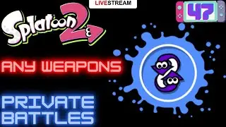 Splatoon 2 Private Battles Live Stream with Friends