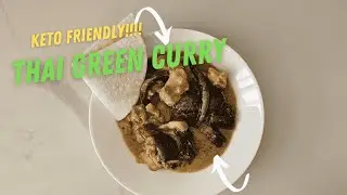 The BEST Thai Green Curry | Keto-Friendly, Easy & Delicious!