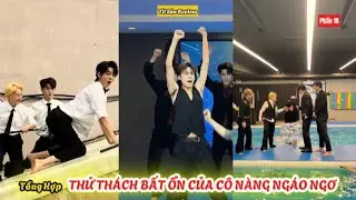 Tổng Hợp Thử Thách Bất Ổn Của Cô Nàng Ngáo Ngơ Phần 18 | Tổng hợp những lần đi học nhảy hài ẻ.