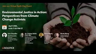 Environmental Justice in Action: Perspectives from Climate Change Activists