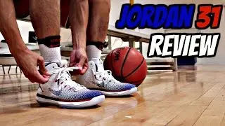 Jordan XXXI (31) Performance Review!