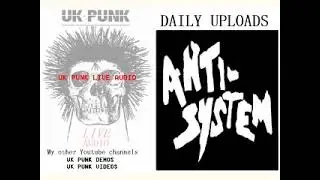 ANTI SYSTEM : 29.11.88 Rich Bitch Bradford : UK PUNK LIVE AUDIO