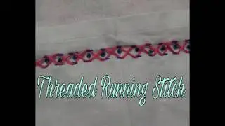 Threaded Running Stitch