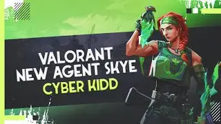 Valorant Live New Agent Skye Coming Soon & Among us Later With Cyberkidd ! discord for link
