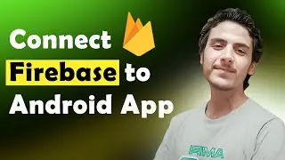 Create Firebase Project & Connect to Android Studio