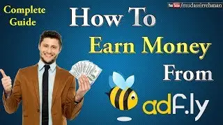 How to Create Account on Adfly and Make Money from Adfly | Urdu/Hindi Complete Guide