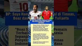 Bambang Pamungkas: Boaz dan Kurniawan Dwi Yulianto Lebih Hebat Dari Saya #bambangpamungkas #timnas