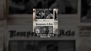 MATEOS - ROMPEMOS EL ACTA (SoundByDroko)