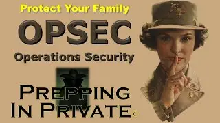 Prepping in Private No. 2 - What Is Prepping In Private