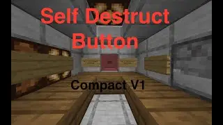 Compact Minecraft Self Destruct System