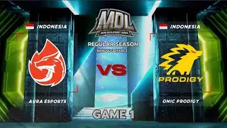 AURA ESPORTS vs ONIC PRODIGY | GAME 1 REGULAR SEASON | MDL ID SEASON 9 #MDLIDS9 #MLBB